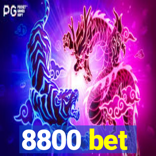 8800 bet